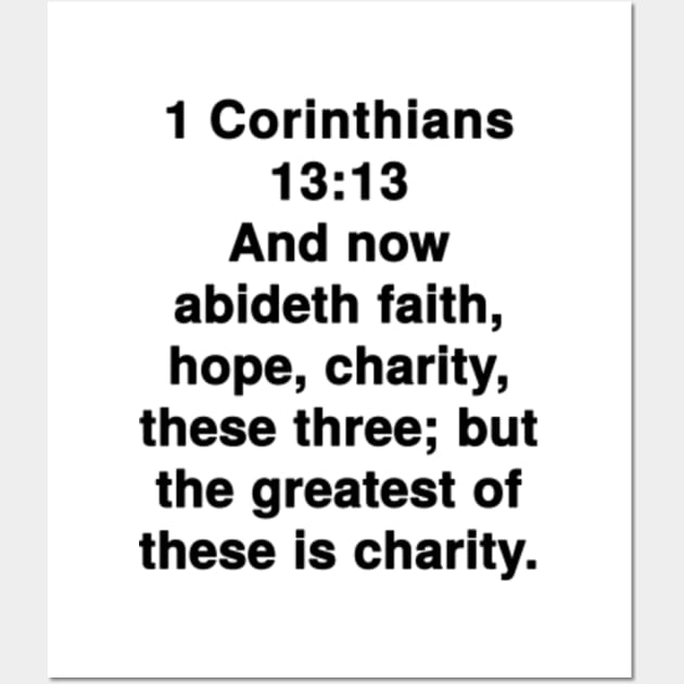 1 Corinthians 13 13 King James Version KJV Bible Verse Typography